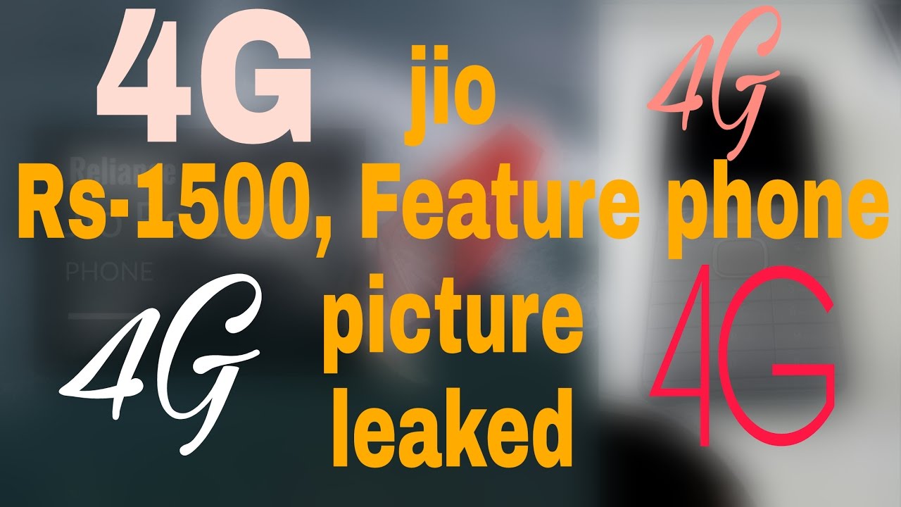 Jio 4G Feature Phone Picture Leaked. Price 1300 to 1500