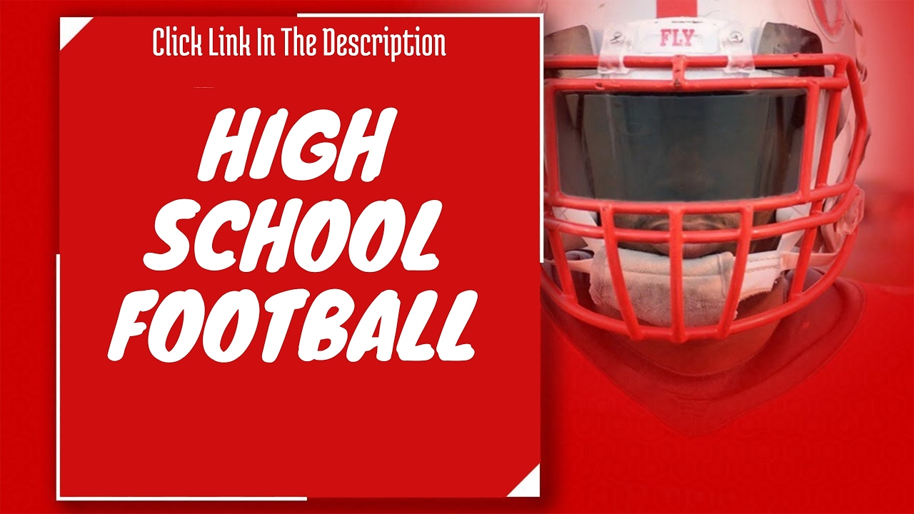 LIVE STREAM High School Football Full HD Thursday 9 24 2020 YouTube