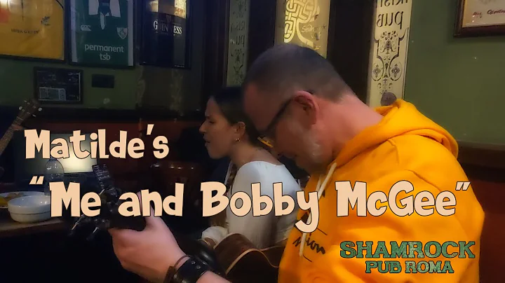 Matilde's Me and Bobby McGee