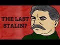 Are There Any Stalins Left?