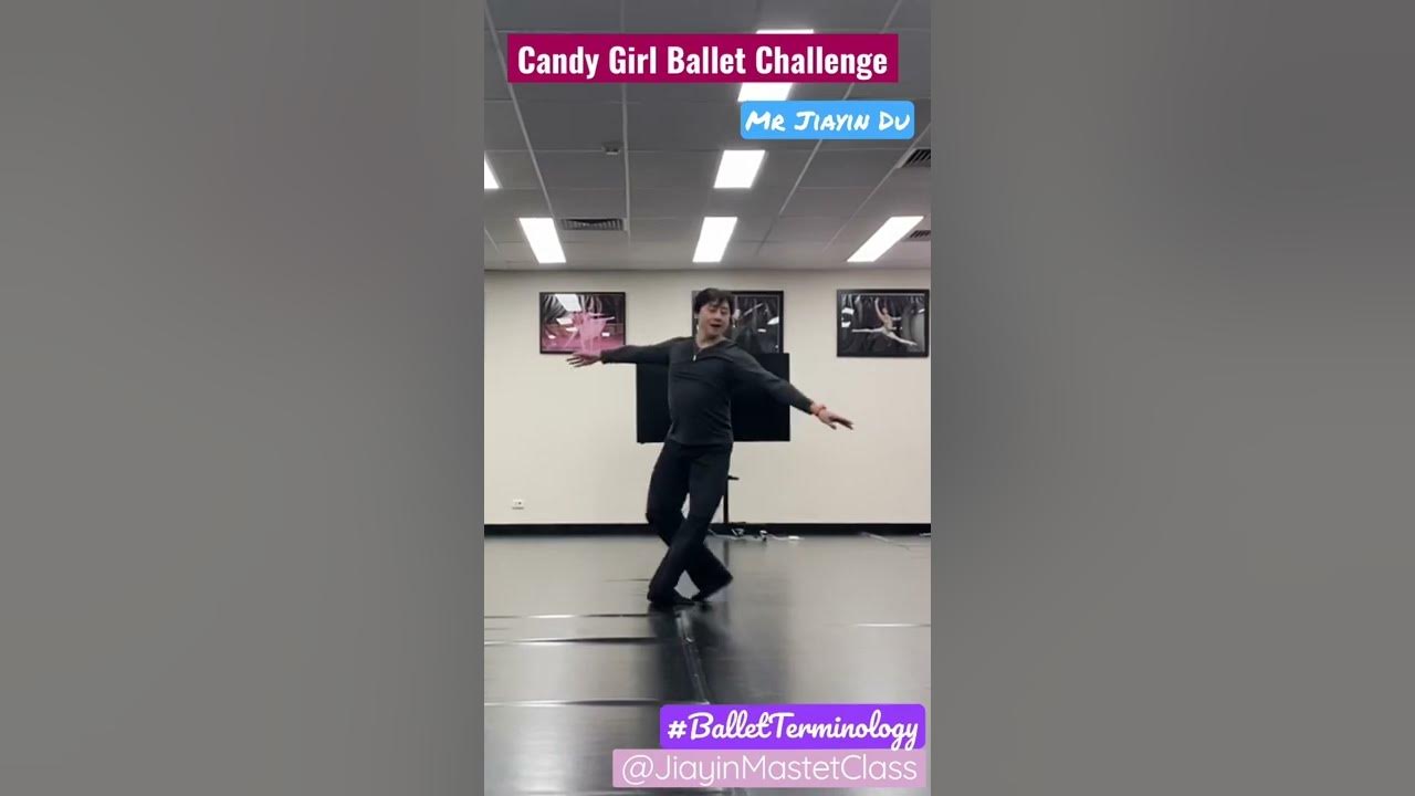 Jiayin Du Version - Candy Girl Ballet Challenge (Ballet Terminology) - Textbook Level Choreography