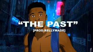 [FREE] "The Past" NBA YoungBoy x Yungeen Ace Type Beat 2019 Prod.RellyMade