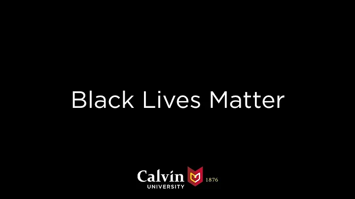 Black Lives Matter, Calvin University