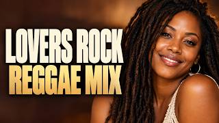 UNCONDITIONAL LOVE ❤️ Lovers Rock Reggae Mix | Romantic Reggae Love Songs & Slow Rock Ballads