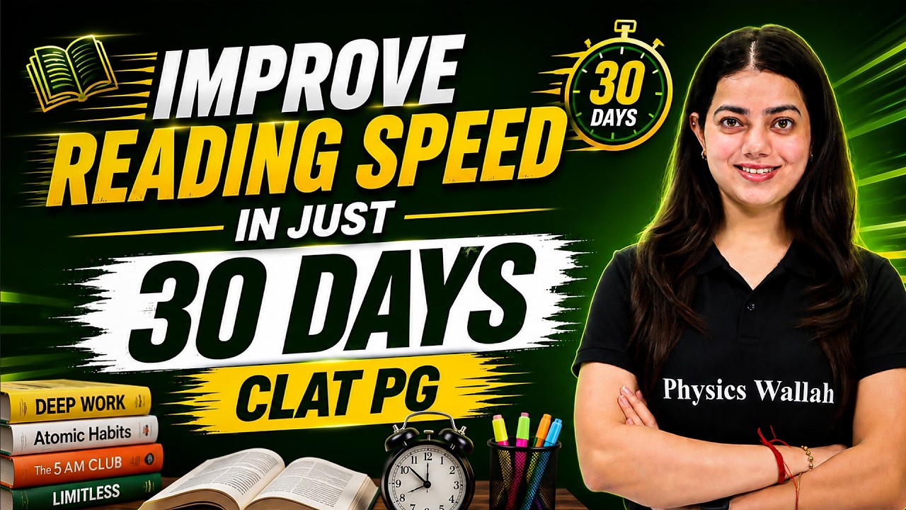 How to Improve Reading Speed for CLAT PG 2027? | Complete Strategy for ...