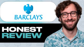 Barclays Honest Review – Watch Before Using. My Experience