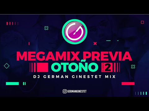 MEGAMIX PREVIA OTOÑO 2021 (PARTE 2) | Remix Nuevos / Cachengue & Reggaeton - Dj German Ginestet Mix