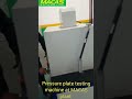 pressure plate testing machine at MACAS manufacturing plant