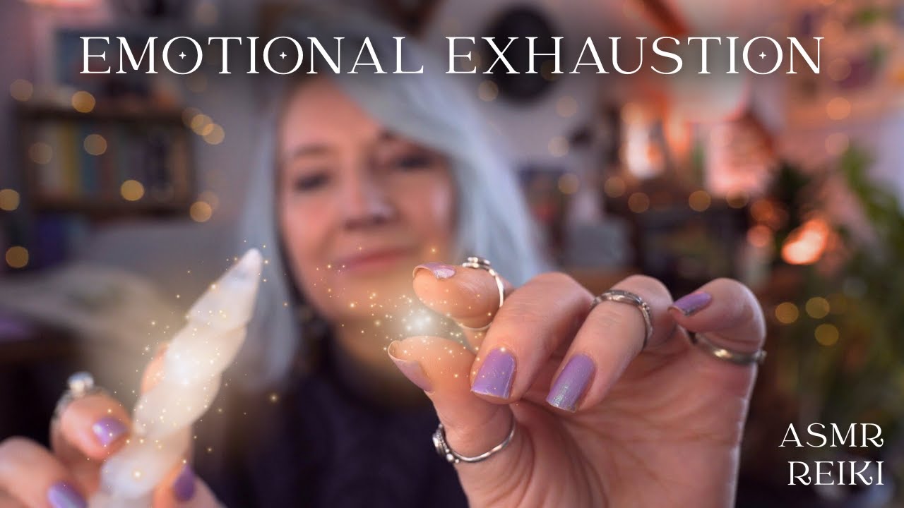 ✨ Recovering from emotional exhaustion 🌟 Nervous System Reset |  ASMR Reiki