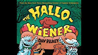 The Hallo Wiener HD by Dav Pilkey REMASTERED ( COMIC-DUB ) READ ALOUD