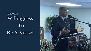 Episode 5 | Willingness to Be A Vessel: Agape Church Community Center