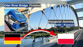 Berlin - Kostrzyn Inaugural Journey On Re-Opened Oder River Bridge Aboard Neb Regioshark Train