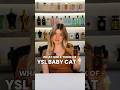 What girls think of YSL Babycat #fyp #cologne #fragrance #ysl