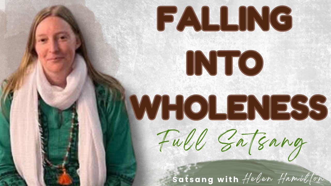 Falling into Wholeness