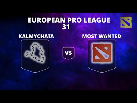 🔴 [LIVE] KALMYCHATA vs MOST WANTED | PLAYOFFS | Bo3 | European Pro League Season 31#dota2live