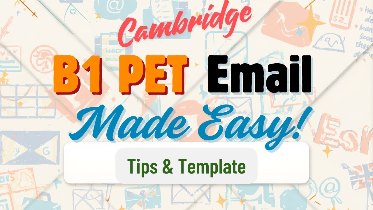 B1 Preliminary (PET) Email Writing Guide | Tips & Template