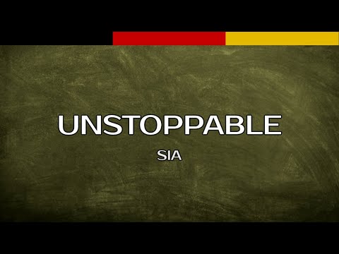 Sia Unstoppable German Lyrics