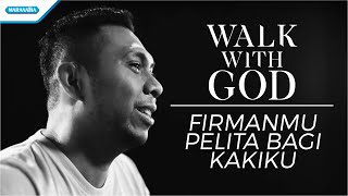 Walk With God - FirmanMu Pelita Bagi Kakiku – Victor Retraubun (Video)