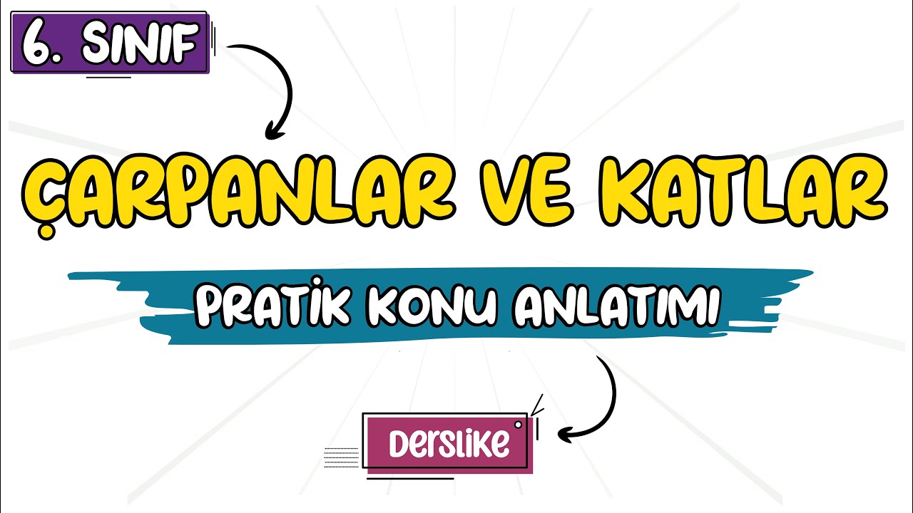 Çarpanlar ve Katlar | 6. Sınıf Matematik | 2023