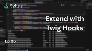 Extend Sylius Templates (Ep 6 – Using Twig Hooks the Right Way)