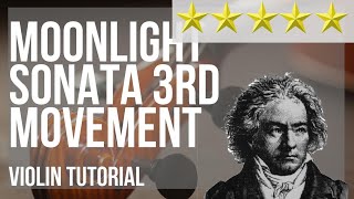 How to play Moonlight Sonata 3rd Movement (Teppei Okada Violin Cover) on Violin