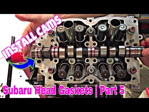 Subaru DIY:  How To Install Subaru Camshafts & Rocker Arms | Part 5:  Subaru Head Gasket Repair