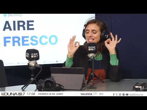 DUNA 89.7 FM |  AIRE FRESCO  |   VIERNES 26 DE JUNIO