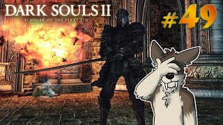 DARK SOULS 2 Let's Play Part 49 (Blind) || ALL BUT ALONNE || DARK SOULS 2 SOTFS