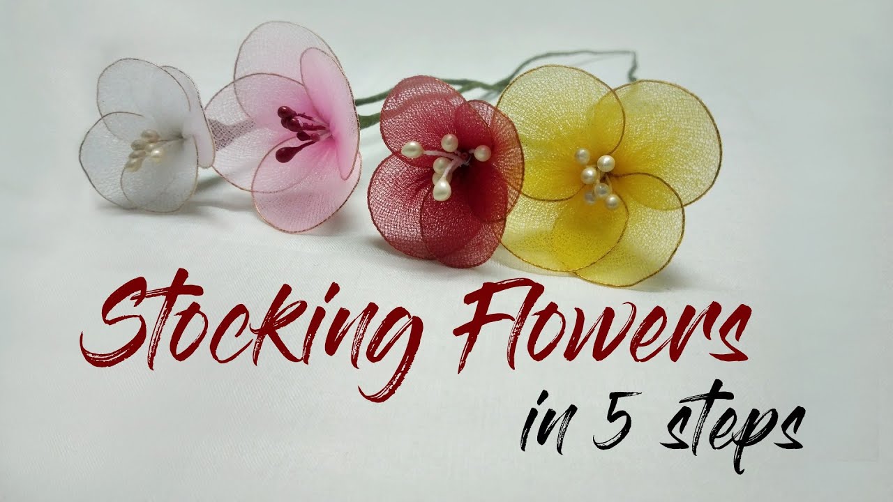 How To Make Stocking Flowers in 5 Steps Socks Flowers Nylon