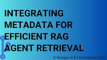 Integrating Metadata for Efficient RAG Agent Retrieval