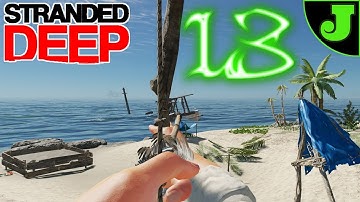 BOW & ARROWS! Stranded Deep | EPISODE 13 | UPDATE 0.39