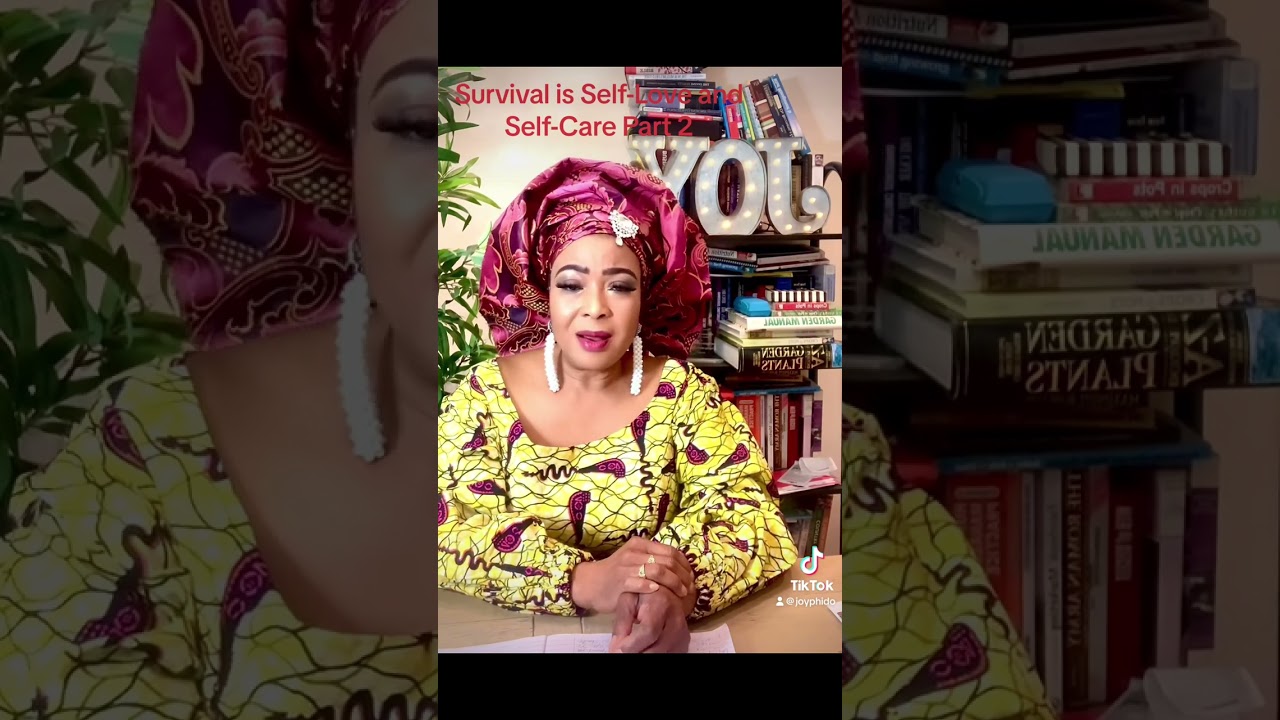 Survival is Self-Love and Self-Care Part 2