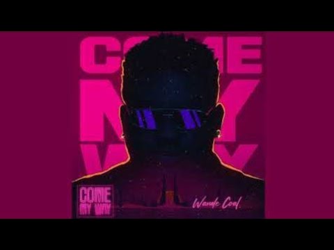Wande Coal feat Davido - Come My Way Remix (Official Visualizer)