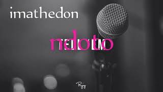 Imathedon Ndotoofficial