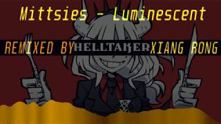 Helltaker  Luminescent remix read Description