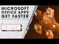 Microsoft Office Apps Get Faster with Startup Boost Update | Sync Up
