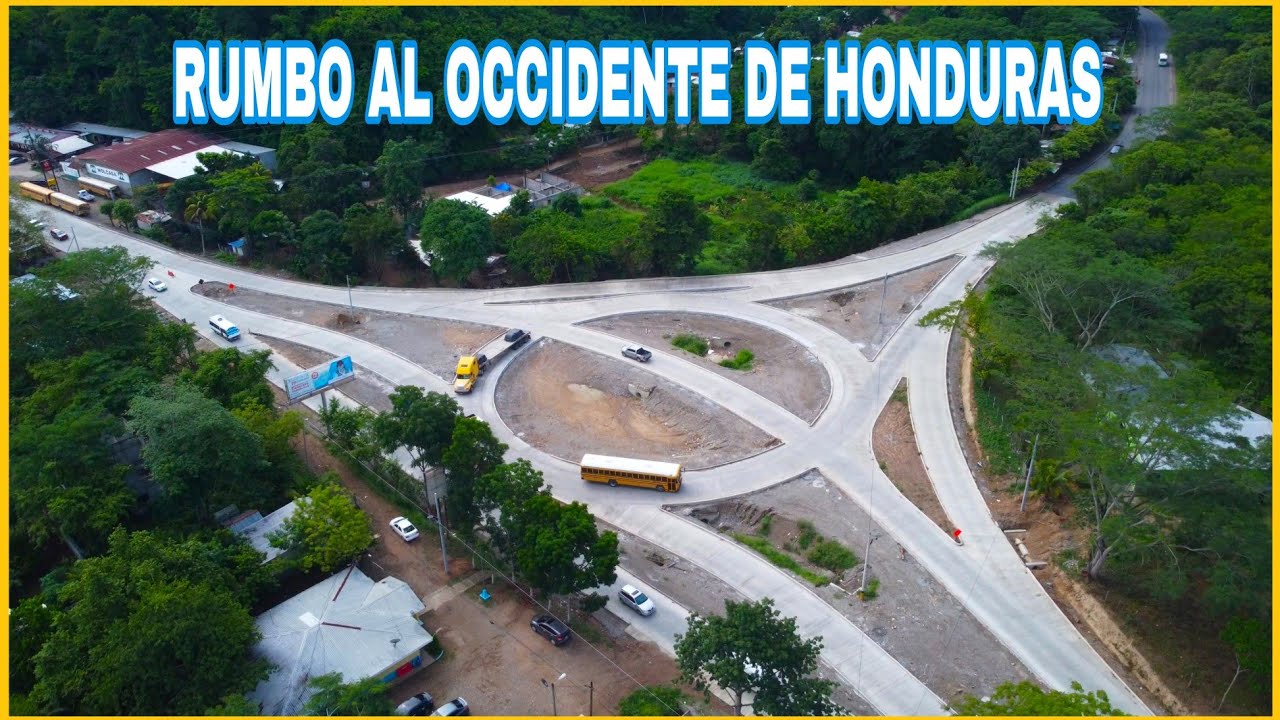 LA NUEVA CARRETERA CA 4 HONDURAS