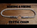 Making a foxtail Viking chain