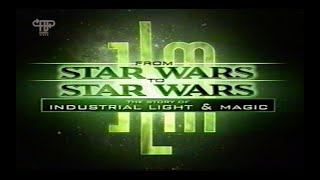 From Star Wars to Star Wars: The Story of Industrial Light & Magic