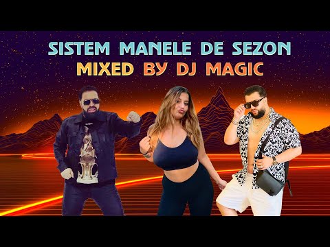 Sistem Manele De Sezon ❌ Tzanca, Salam, Cbx, Ali Sultanul ❌ Dj Magic Live Mix