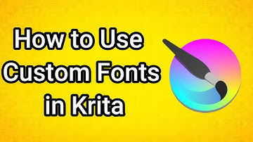 How to Use Custom Fonts in Krita