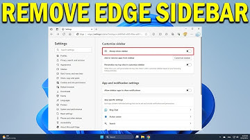 How To Remove Sidebar From Microsoft Edge - Quick Fix