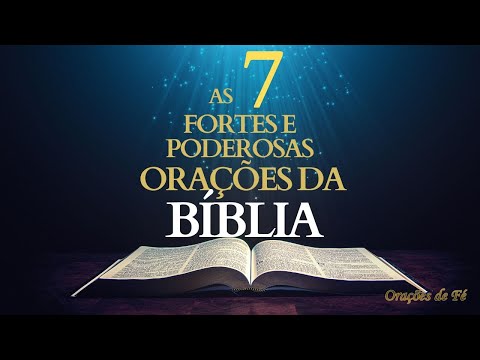 As 7 Fortes e Poderosas Orações da Bíblia