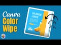 NEW Canva Transition: Color Wipe