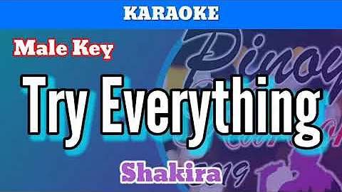 Try Everything by Shakira (Karaoke : Male Key)