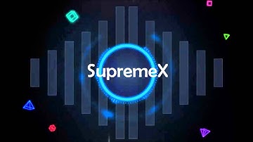 SupremeX intro