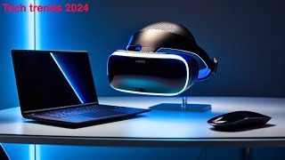 Jaw-Dropping Tech Wonders Exclusive Peek At 2024 Innovations
