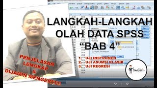 Olah Data Bab 4 Skripsi Tutorial Spss Uji Instrumen Uji Asumsi Klasik Uji Regresi Berganda Youtube