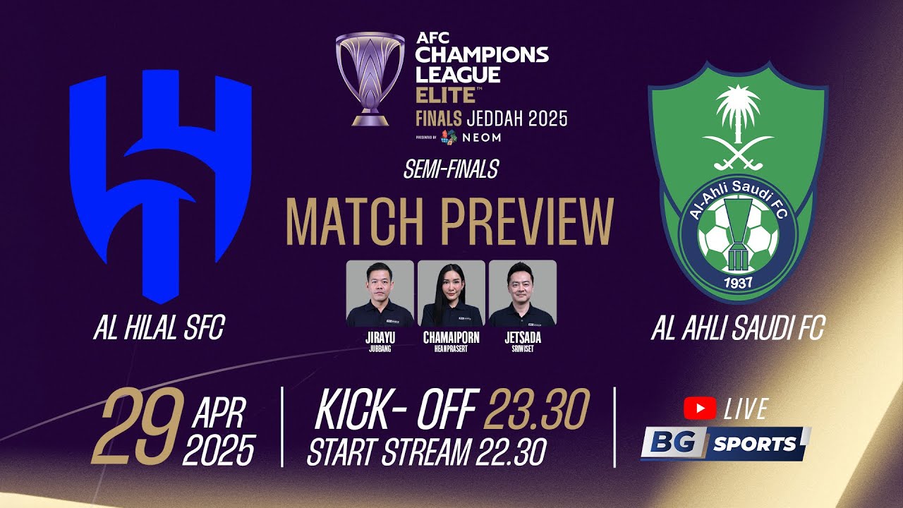 PREVIEW ACL ELITE🔴 : Al Hilal SFC (KSA) vs Al Ahli Saudi FC (KSA) | ACL ELITE | Semi-Finals