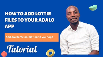 How to Add Lottie Files to your Adalo App